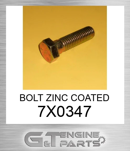 7X0347 BOLT ZINC COATED