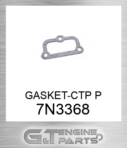 7N3368 GASKET-CTP P