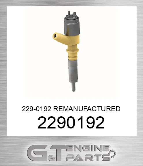 2290192 229-0192 REMANUFACTURED INJECTOR GP