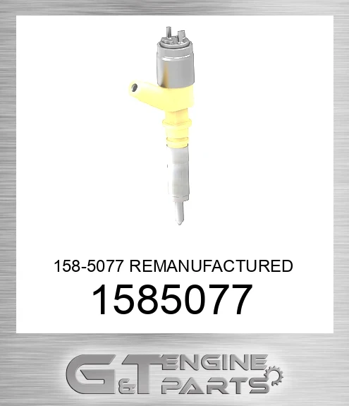 1585077 158-5077 REMANUFACTURED INJECTOR GP