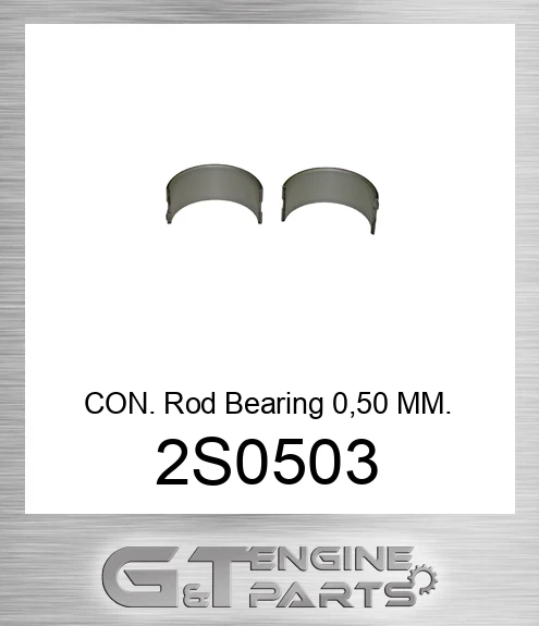 2S0503 CON. Rod Bearing 0,50 MM.