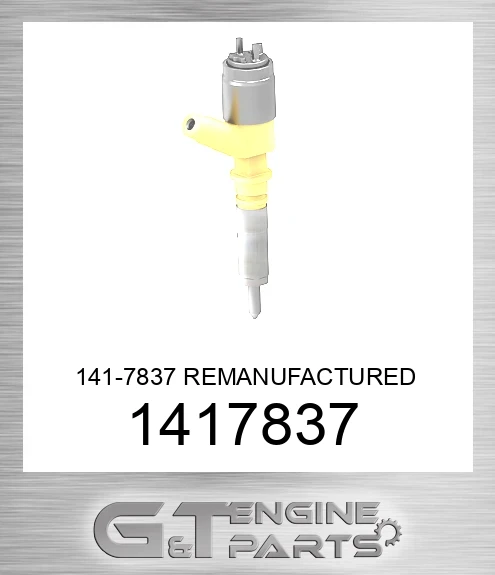 1417837 141-7837 REMANUFACTURED INJECTOR GP