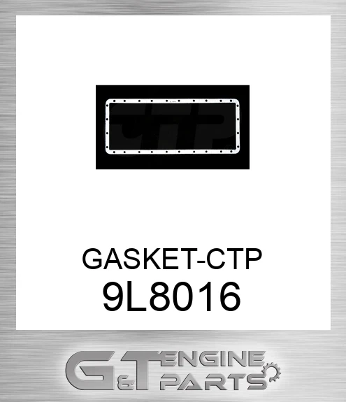 9L8016 GASKET-CTP