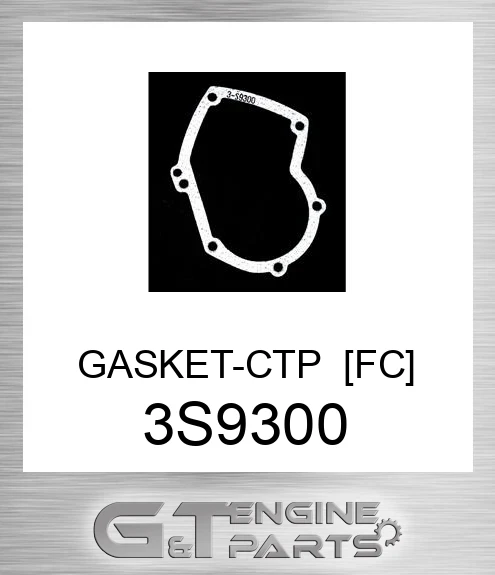 3S9300 GASKET-CTP [FC]