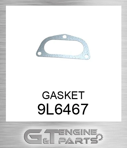 9L6467 GASKET
