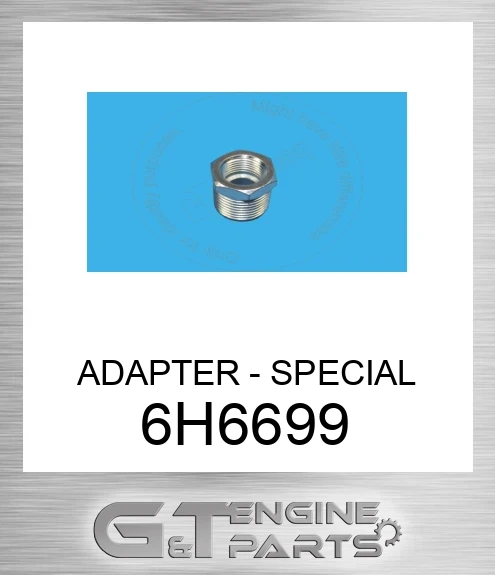 6H6699 ADAPTER - SPECIAL