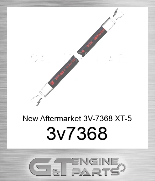 3V7368 New Aftermarket 3V-7368 XT-5 ES High Pressure Hose Assembly