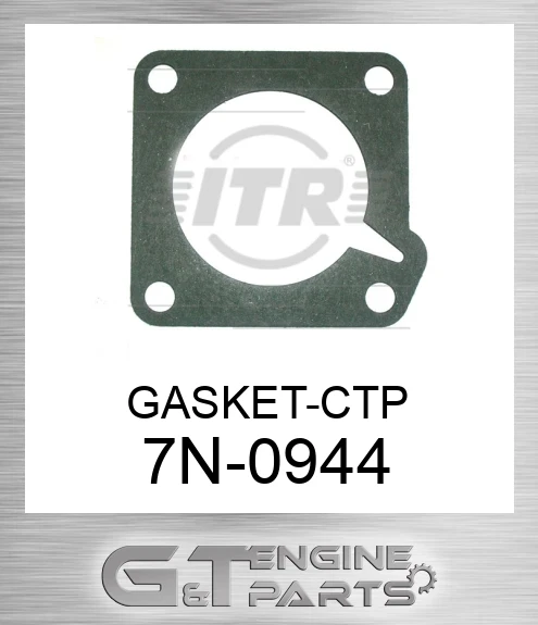 7N0944 GASKET-CTP