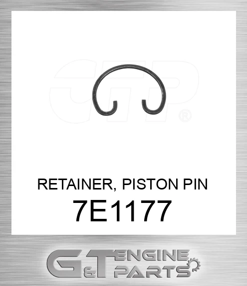 7E1177 RETAINER, PISTON PIN