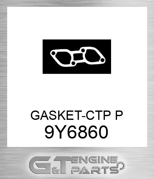 9Y6860 GASKET-CTP P