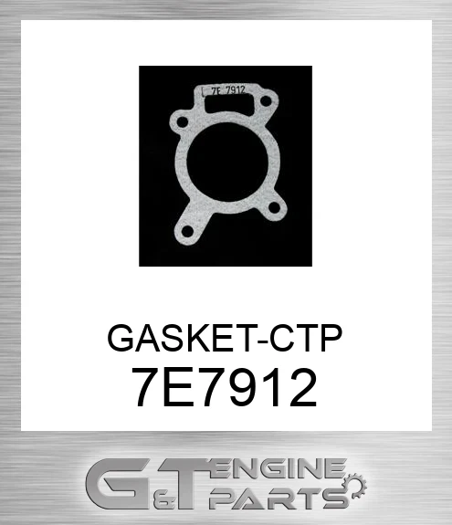 7E7912 GASKET-CTP