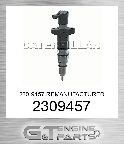 2309457 230-9457 REMANUFACTURED INJECTOR GP