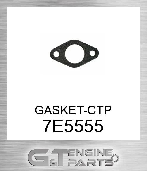 7E5555 GASKET-CTP
