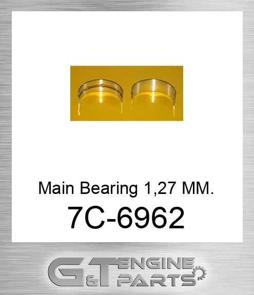 7C-6962 Main Bearing 1,27 MM.