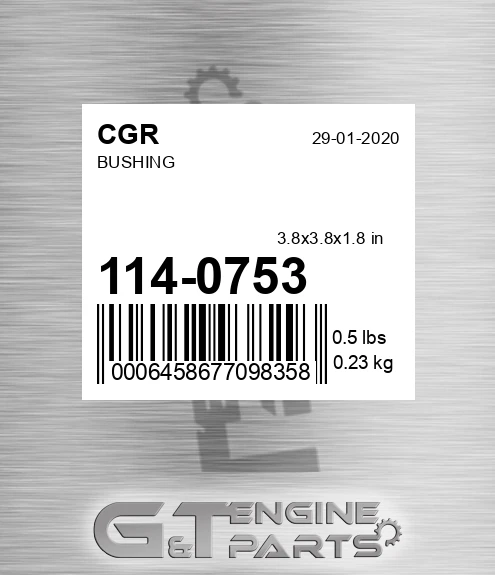 114-0753 Bushing for CGR
