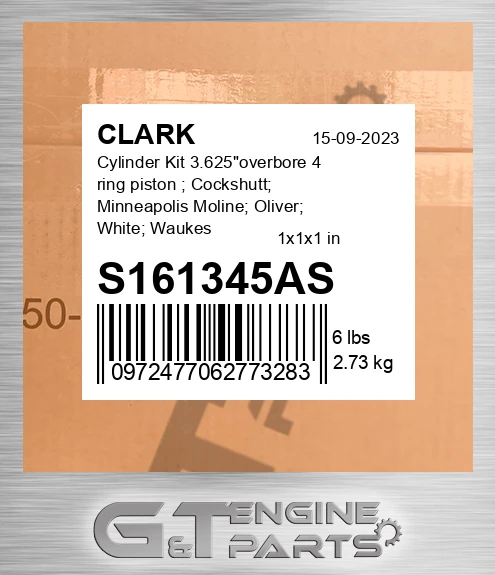 S161345AS Cylinder Kit 3.625"overbore 4 ring piston ; Cockshutt; Minneapolis Moline; Oliver; White; Waukesha