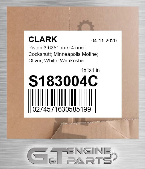 S183004C Piston 3.625" bore 4 ring ; Cockshutt; Minneapolis Moline; Oliver; White; Waukesha
