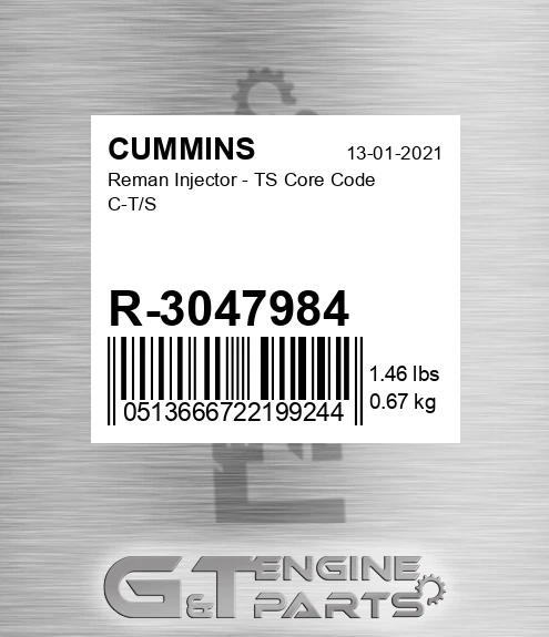 R-3047984 Reman Injector - TS Core Code C-T/S