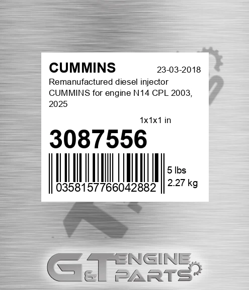 3087556 Remanufactured diesel injector CUMMINS for engine N14 CPL 2003, 2025
