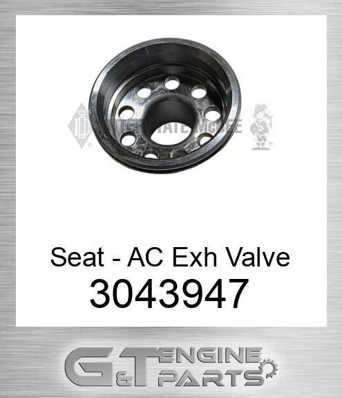 3043947 Seat - AC Exh Valve