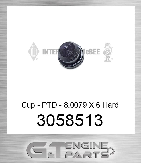 3058513 Cup - PTD - 8.0079 X 6 Hard