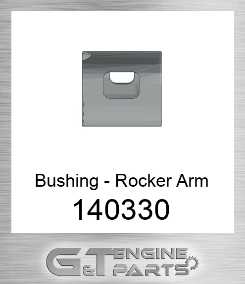 140330 Bushing - Rocker Arm