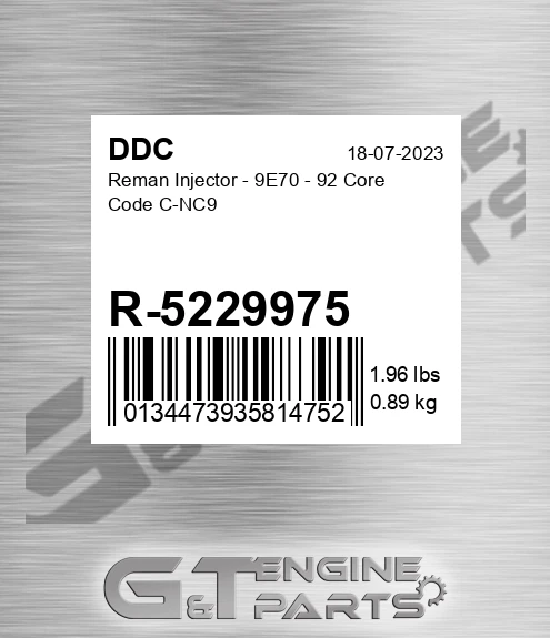 R-5229975 Reman Injector - 9E70 - 92 Core Code C-NC9