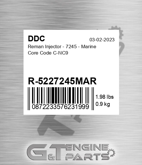 R-5227245MAR Reman Injector - 7245 - Marine Core Code C-NC9