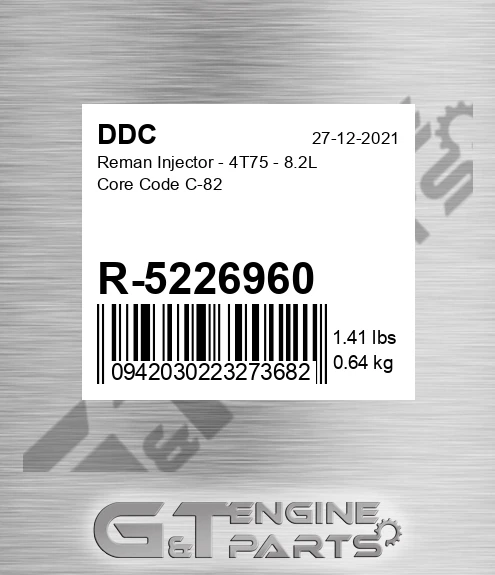 R-5226960 Reman Injector - 4T75 - 8.2L Core Code C-82