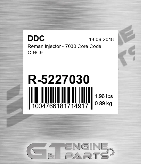 R-5227030 Reman Injector - 7030 Core Code C-NC9