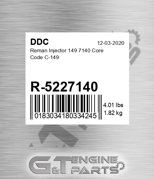 R-5227140 Reman Injector 149 7140 Core Code C-149