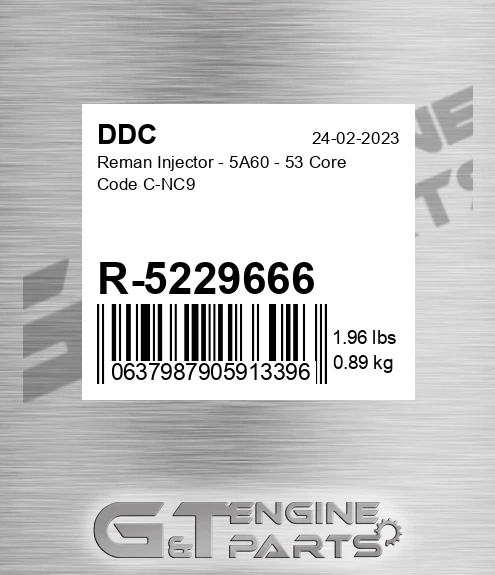 R-5229666 Reman Injector - 5A60 - 53 Core Code C-NC9
