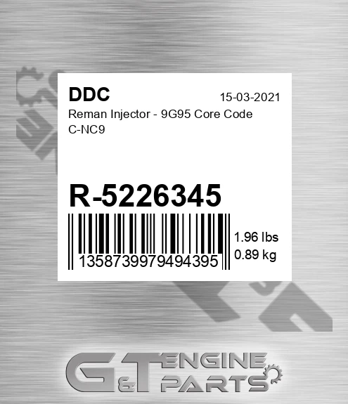 R-5226345 Reman Injector - 9G95 Core Code C-NC9