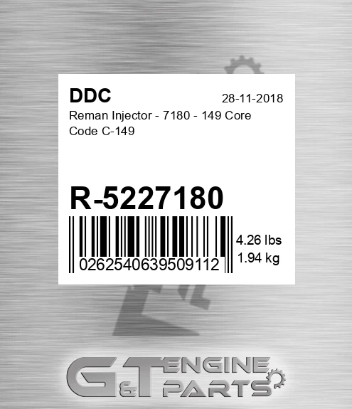 R-5227180 Reman Injector - 7180 - 149 Core Code C-149