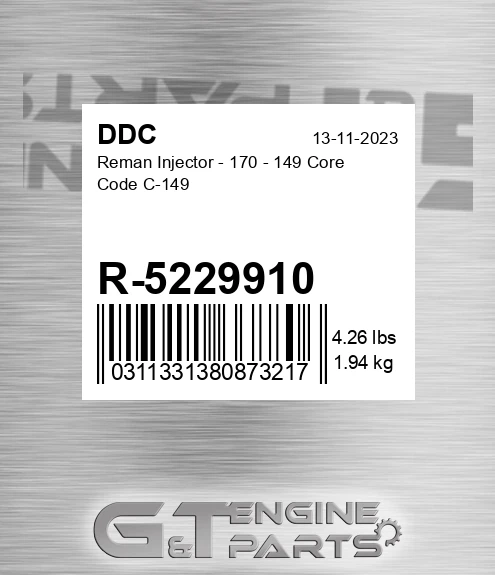 R-5229910 Reman Injector - 170 - 149 Core Code C-149