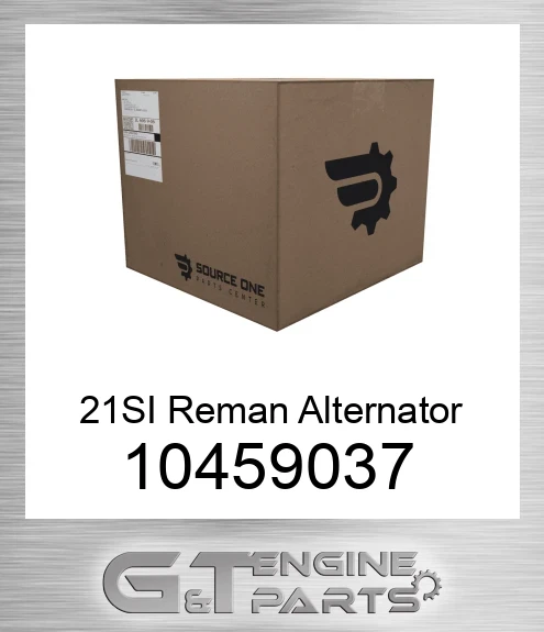 10459037 21SI Reman Alternator