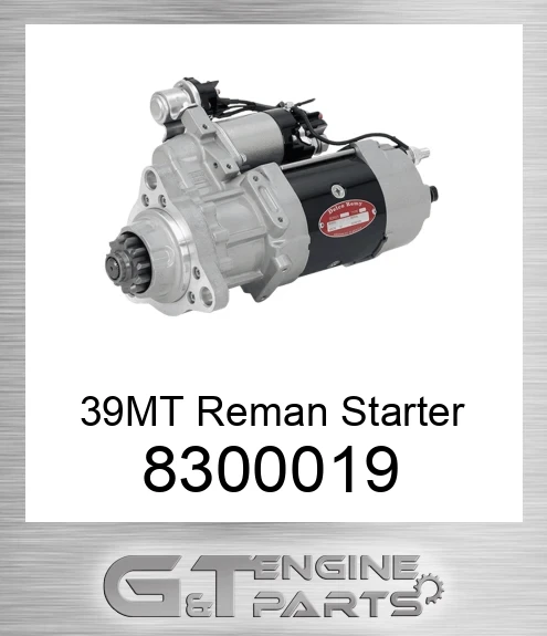 8300019 39MT Reman Starter