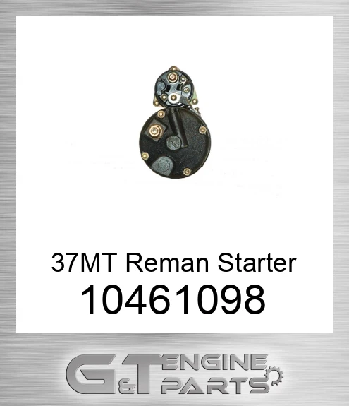 10461098 37MT Reman Starter
