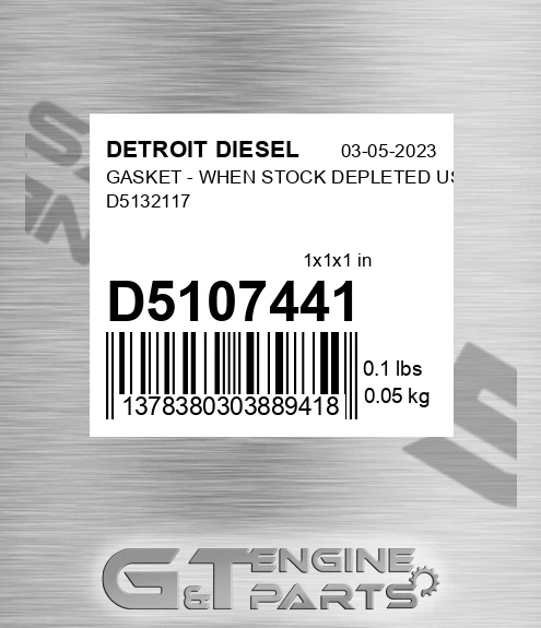 D5107441 GASKET - WHEN STOCK DEPLETED USE D5132117