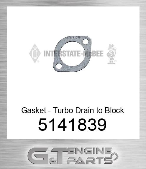 5141839 Gasket - Turbo Drain to Block