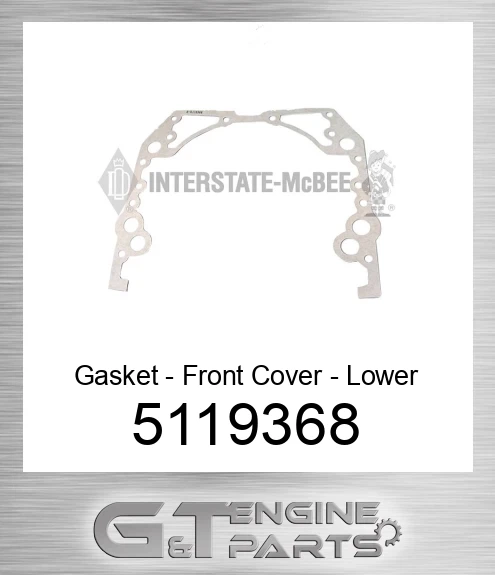5119368 Gasket - Front Cover - Lower