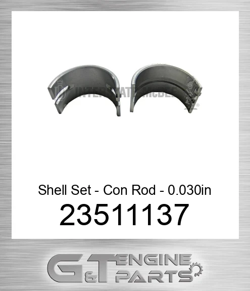 23511137 Shell Set - Con Rod - 0.030in
