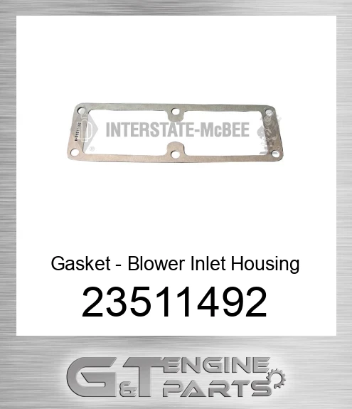 23511492 Gasket - Blower Inlet Housing
