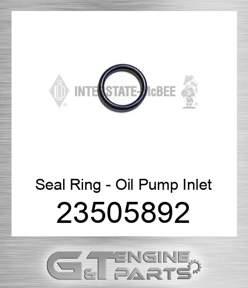 23505892 Seal Ring - Oil Pump Inlet