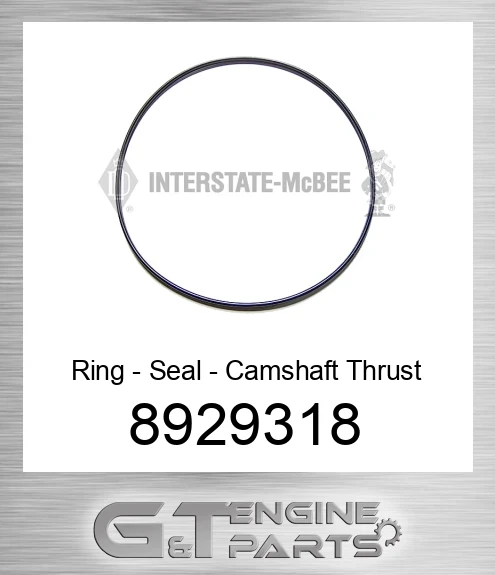 8929318 Ring - Seal - Camshaft Thrust