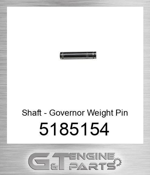 5185154 Shaft - Governor Weight Pin