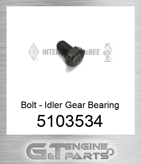 5103534 Bolt - Idler Gear Bearing