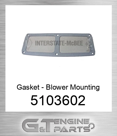 5103602 Gasket - Blower Mounting