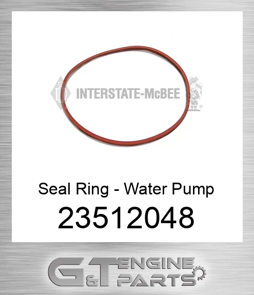 23512048 Seal Ring - Water Pump