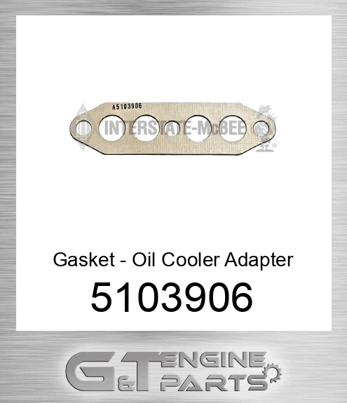 5103906 Gasket - Oil Cooler Adapter